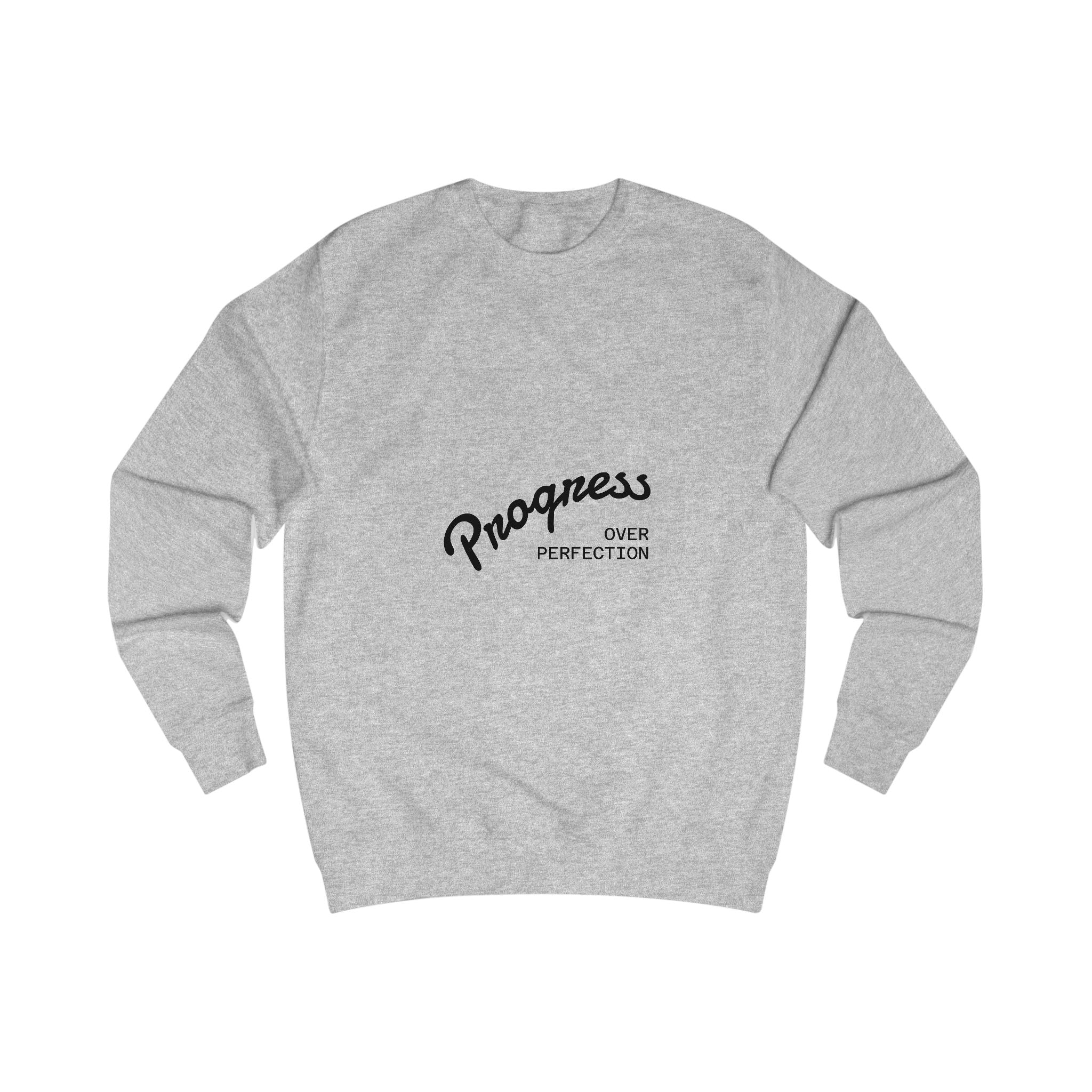 Progress Over Perfection Sweatshirt — Inspirational Crewneck for Goal-Oriented Adults